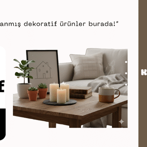 Ev & Dekoratif Ürünler